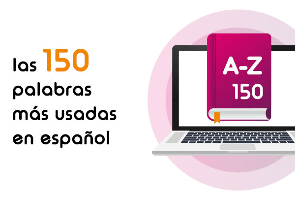 recurso 150 palabras mas usadas en el español