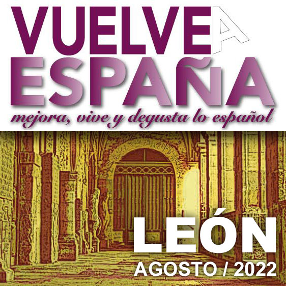 Vuelve a España, León 2022